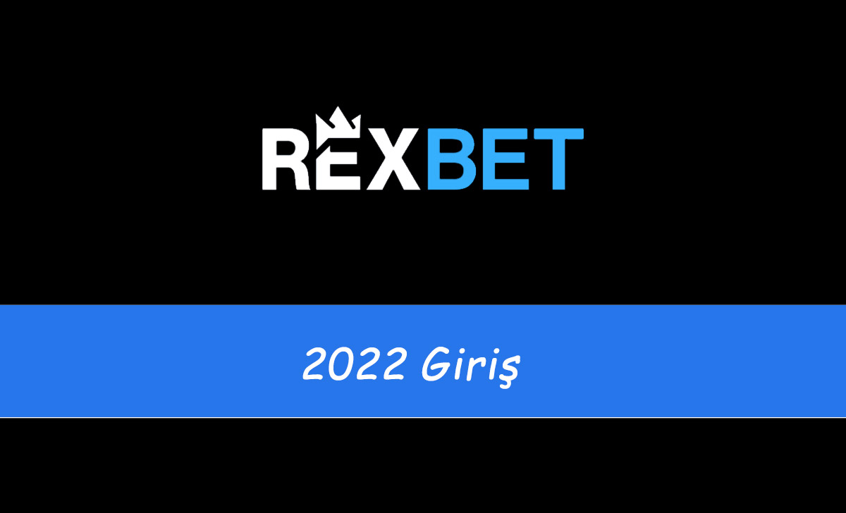 Rexbet 2022 Giriş