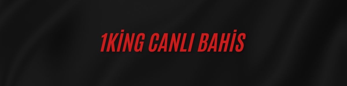 1King Canlı Bahis